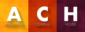 ACH acronym graphic showing Automated Clearing House letters A, C, H on orange, red, and purple background tiles